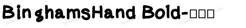 BinghamsHand Bold字体转换